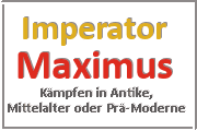Online Spiele Hamburg-Elmsbüttel - Kampf Prä-Moderne - Imperator Maximus